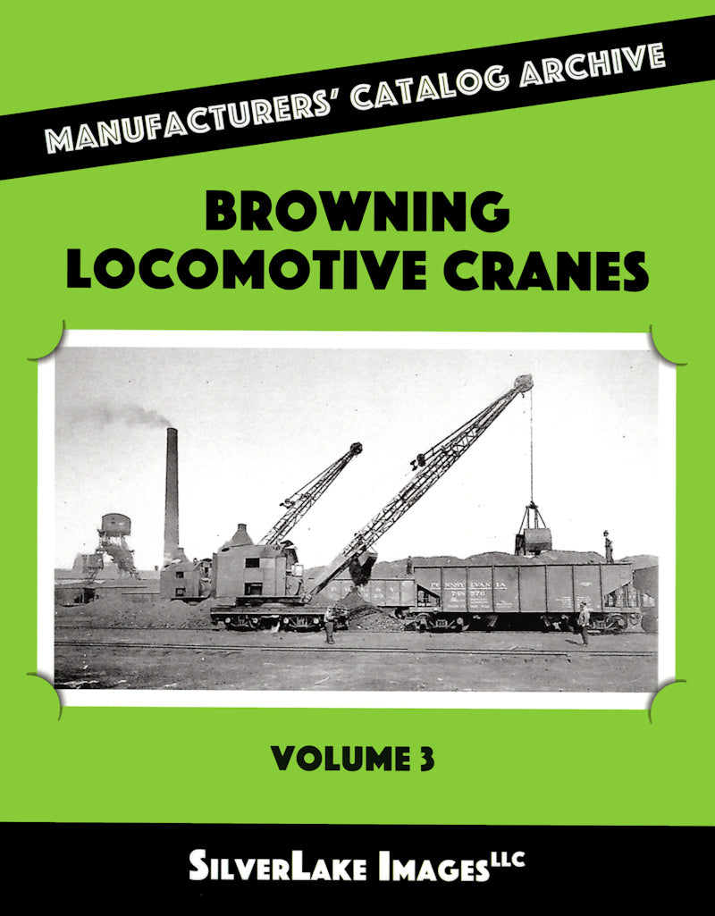 MCA Book 46: Browning Locomotive Cranes Vol. 3