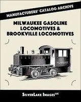 MCA Book 50: Milwaukee Gasoline Locomotives and Brookville Locomotives - Arizona Hobbies LLC
