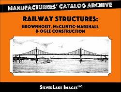 MCA Book 53: Railroad Structures: Brownhoist, McClintic Marshall and Ogle - Arizona Hobbies LLC