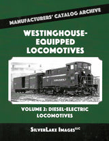 MCA Book 62: Westinghouse Equipped Locomotives Vol. 2, All Types