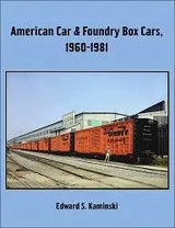 American Car & Foundry Box Cars: 1960-1981 - Arizona Hobbies LLC