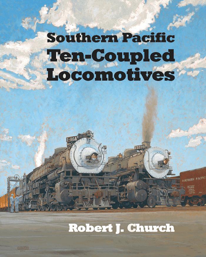 Southern Pacific Ten-Coupled Locomotives - Arizona Hobbies LLC