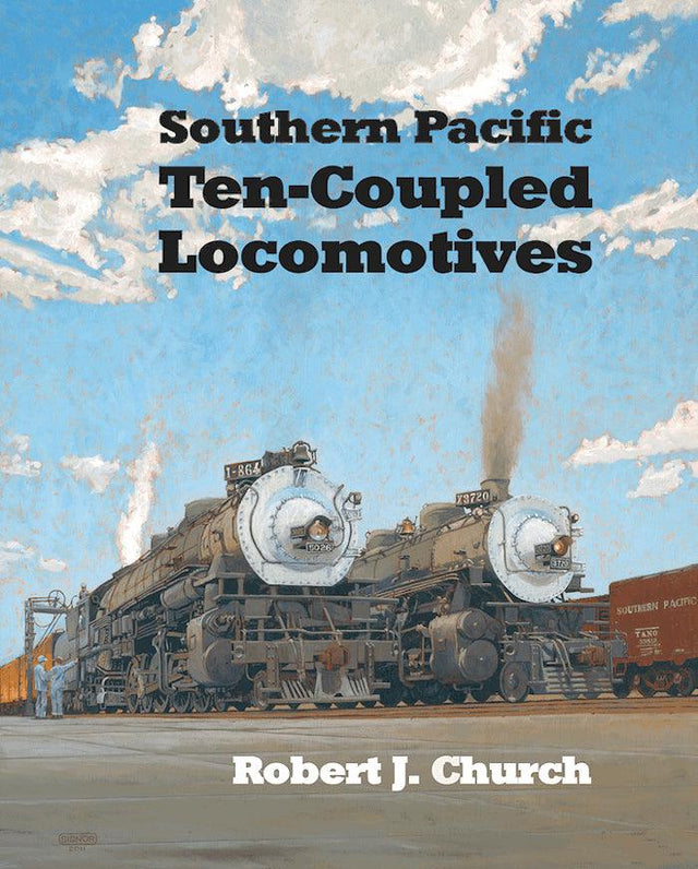 Southern Pacific Ten-Coupled Locomotives - Arizona Hobbies LLC