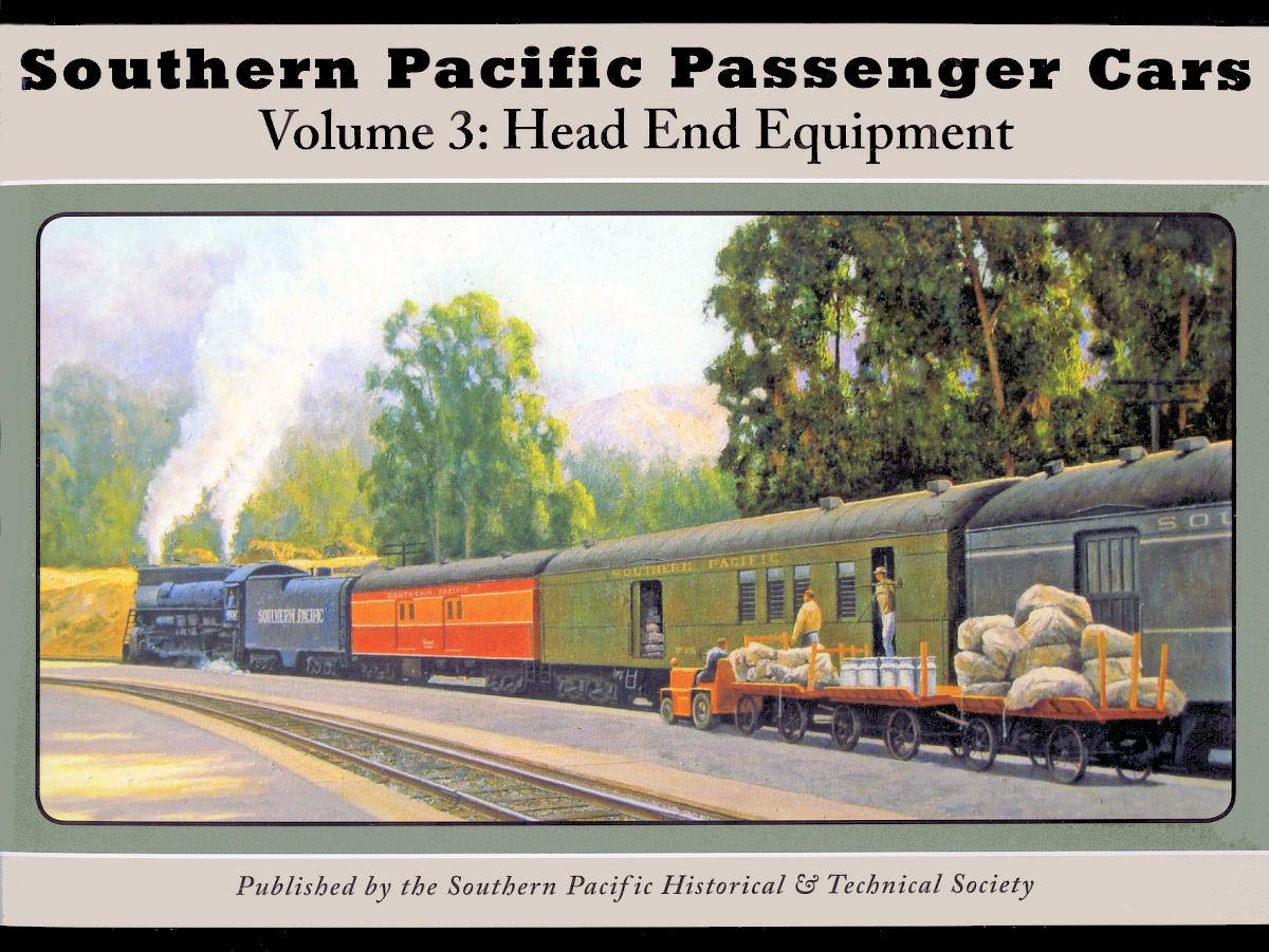 Southern Pacific Passenger Cars Volume 3: Head End Equipment - Arizona Hobbies LLC
