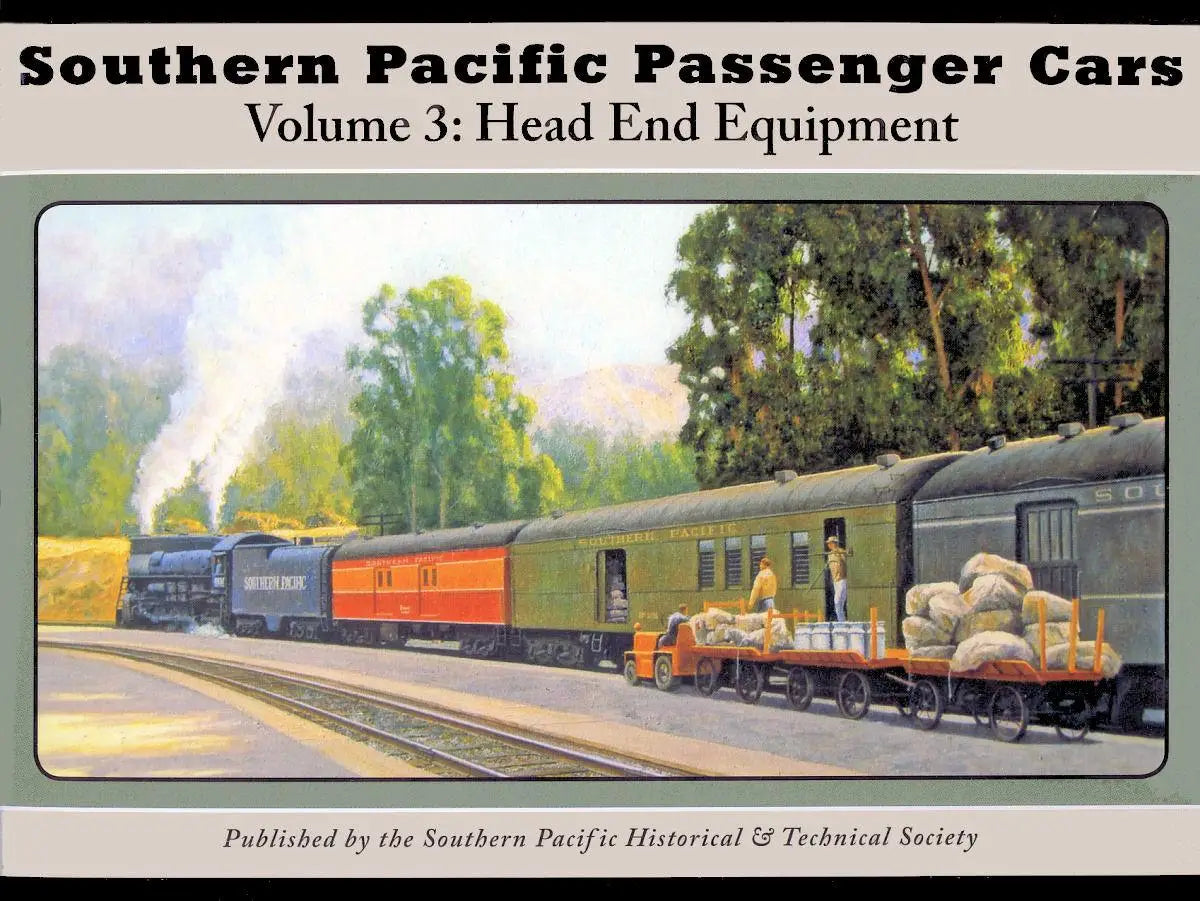 Southern Pacific Passenger Cars Volume 3: Head End Equipment - Arizona Hobbies LLC