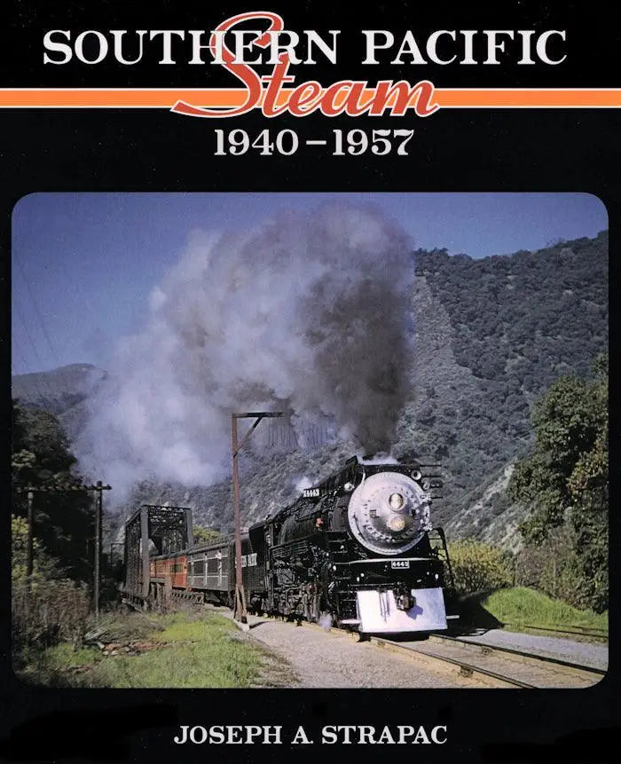 Southern Pacific Steam 1940-1957 - Arizona Hobbies LLC