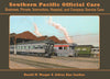 Southern Pacific Official Cars: Business, Private, Instruction, Hospital, and Company Service Cars