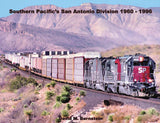 Southern Pacific's San Antonio Division - Arizona Hobbies LLC