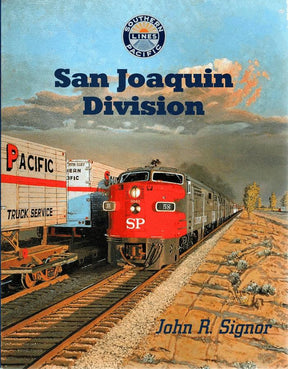 Southern Pacific's San Joaquin Division - Arizona Hobbies LLC