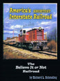 America's Shortest Interstate Railroad: The Believe It or Not Railroad - Arizona Hobbies LLC