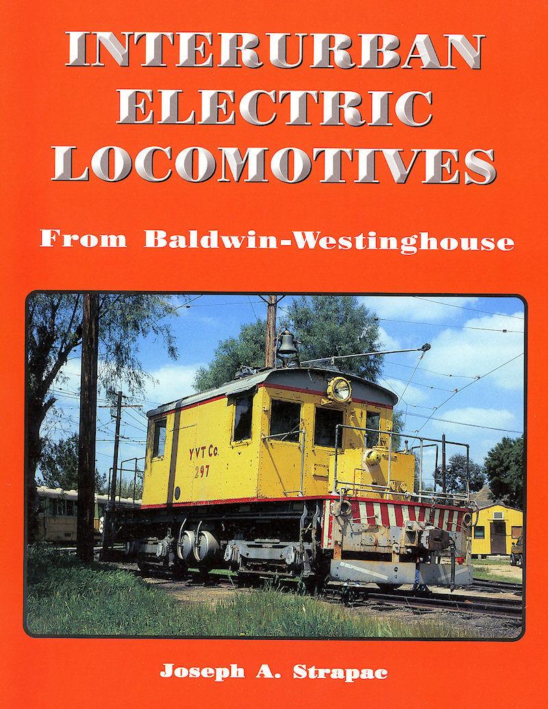 Interurban Locomotives From Baldwin-Westinghouse - Arizona Hobbies LLC