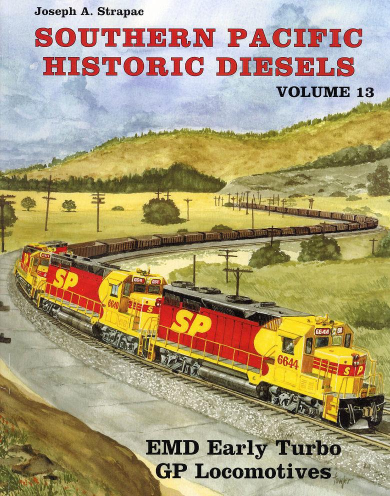 Southern Pacific Historic Diesels Volume 13: EMD Early GP Turbo Locomotives - Arizona Hobbies LLC
