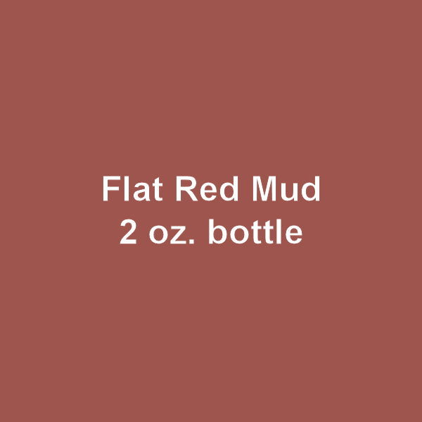 Flat RED MUD 2 oz. bottle (Paint brush-ready) TCP-871-2