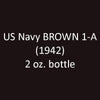 U.S. Navy BROWN 1-A (landing craft 1941-1942) 2 oz. bottle (Airbrush-ready) tcp-1023-2