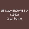 U.S. Navy BROWN 3-A (1941-1942) 2 oz. bottle (Airbrush-ready) tcp-1026-2