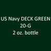 U.S. Navy DECK GREEN 20-G (1943) 2 oz. bottle (Airbrush-ready) tcp-1041-2