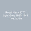 Royal Navy 507C LIGHT GREY 1920-1941 1 oz. bottle (Airbrush-ready) tcp-1068-1