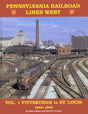 Pennsylvania Railroad Lines West Volume 1: Pittsburgh to St. Louis - Arizona Hobbies LLC