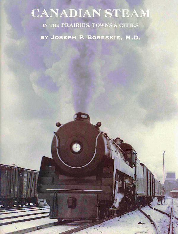 Canadian Steam in the Prairies, Towns and Cities - Arizona Hobbies LLC