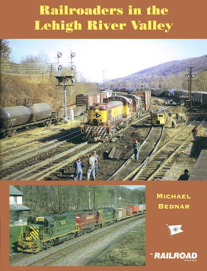 Railroaders in the Lehigh River Valley - Arizona Hobbies LLC