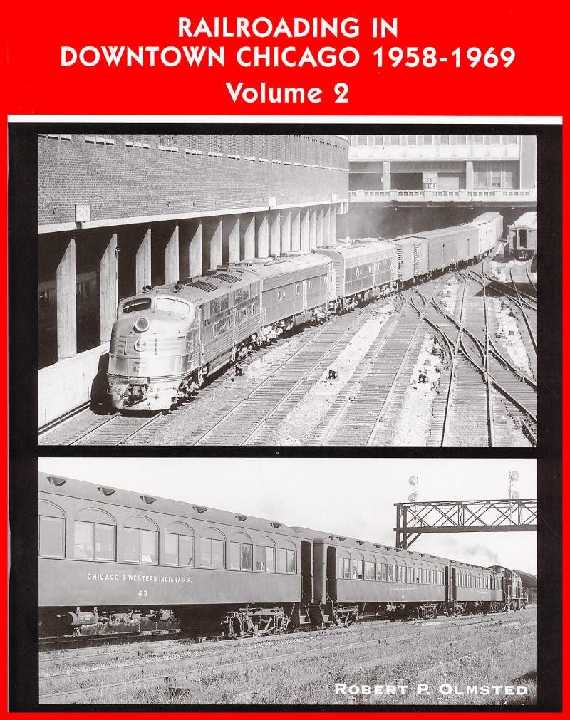 Railroading in Downtown Chicago 1958-1969 Volume 2 - Arizona Hobbies LLC