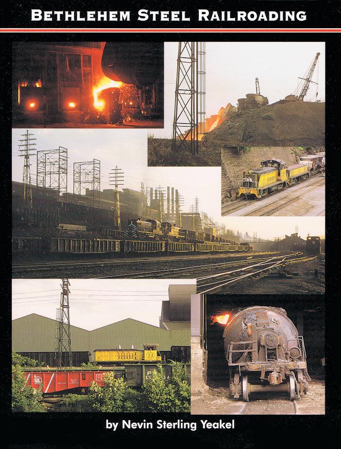 Bethlehem Steel Railroading - Arizona Hobbies LLC