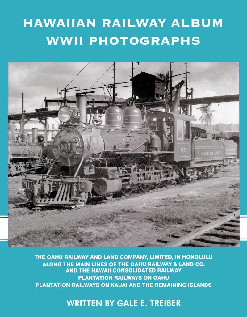 Hawaiian Railway Album WWII Photographs - Arizona Hobbies LLC