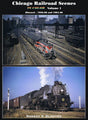 Chicago Railroad Scenes In Color Volume 1: Olmsted 1956-1966 and 1981-1996 - Arizona Hobbies LLC