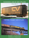 Passenger Cars of New England Volume 3: Central Vermont and Rutland