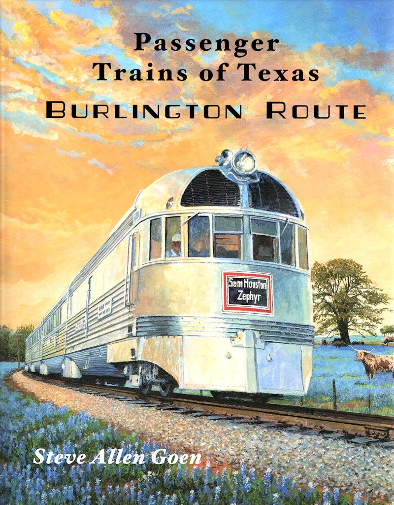 Passenger Trains of Texas - Burlington Route - Arizona Hobbies LLC