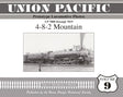 Union Pacific Prototype Locomotive Photos Volume 09: 4-8-2 Mountain - Arizona Hobbies LLC