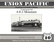 Union Pacific Prototype Locomotive Photos Volume 10: 4-8-2 Mountain - Arizona Hobbies LLC