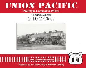 Union Pacific Prototype Locomotive Photos Volume 14: 2-10-2 Class - Arizona Hobbies LLC