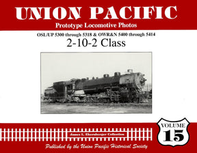 Union Pacific Prototype Locomotive Photos Volume 15: 2-10-2 Class - Arizona Hobbies LLC