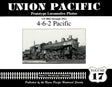 Union Pacific Prototype Locomotive Photos Volume 17: 4-6-2 Pacific - Arizona Hobbies LLC