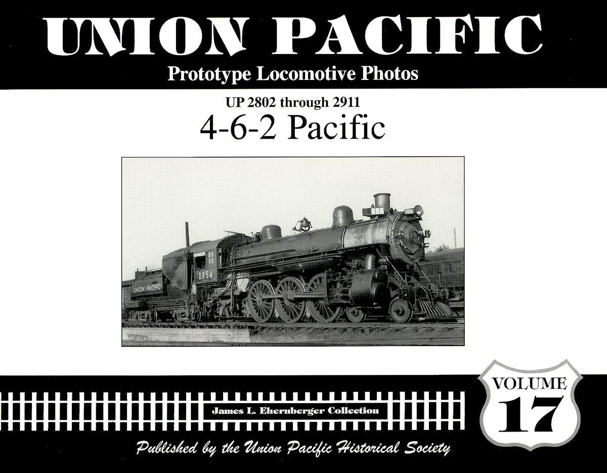 Union Pacific Prototype Locomotive Photos Volume 17: 4-6-2 Pacific - Arizona Hobbies LLC