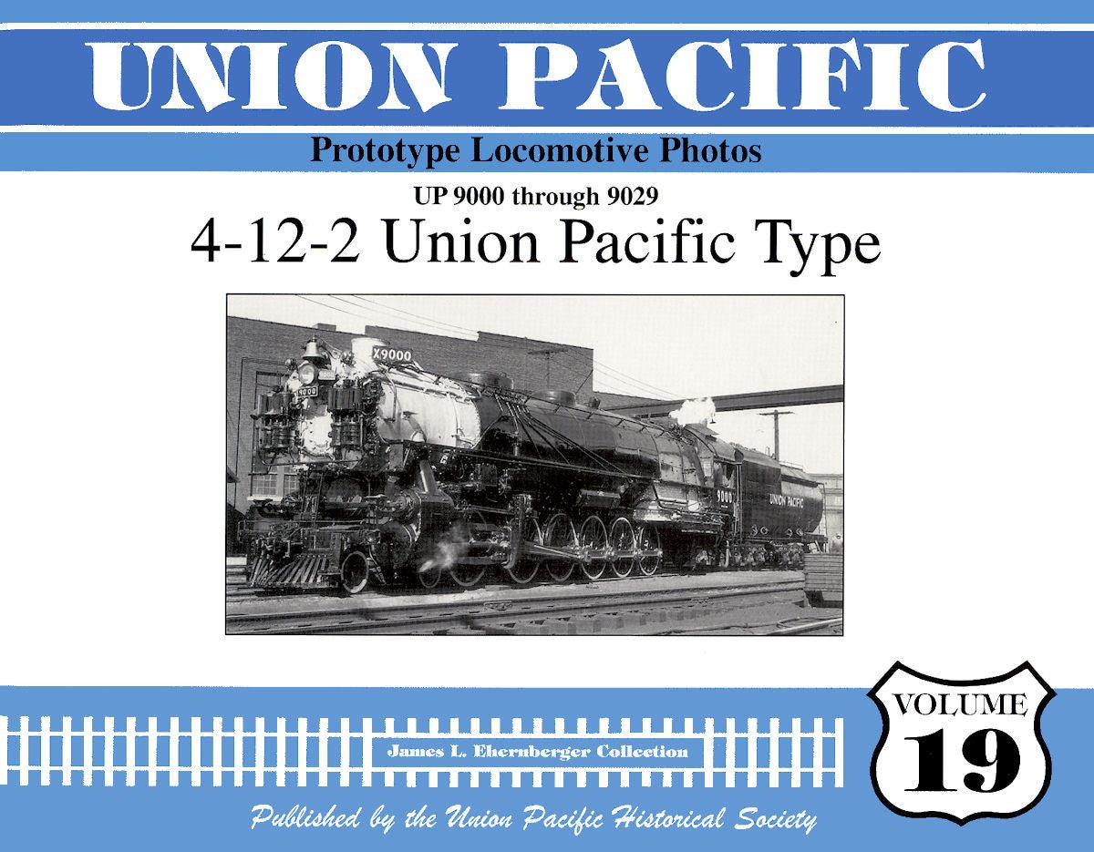 Union Pacific Prototype Locomotive Photos Volume 19: 4-12-2 Union Pacific Type - Arizona Hobbies LLC