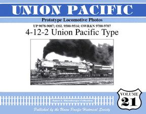 Union Pacific Prototype Locomotive Photos Volume 21: 4-12-2 Union Pacific Type - Arizona Hobbies LLC