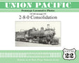 Union Pacific Prototype Locomotive Photos Volume 22: 2-8-0 Consolidation - Arizona Hobbies LLC