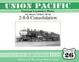 Union Pacific Prototype Locomotive Photos Volume 26: 2-8-0 Consolidation - Arizona Hobbies LLC