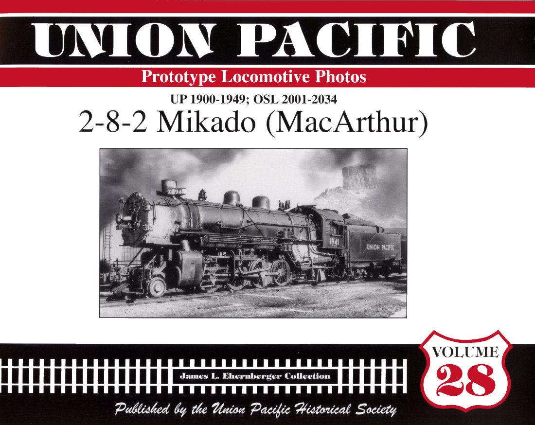 Union Pacific Prototype Locomotive Photos Volume 28: 2-8-2 Mikado (MacArthur) - Arizona Hobbies LLC