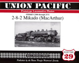 Union Pacific Prototype Locomotive Photos Volume 29: 2-8-2 Mikado (MacArthur) - Arizona Hobbies LLC