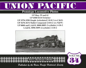 Union Pacific Prototype Locomotive Photos Volume 34: Shays and Other Locomotives - Arizona Hobbies LLC