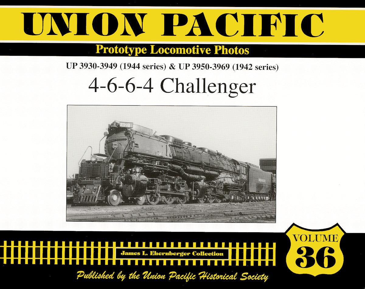 Union Pacific Prototype Locomotive Photos Volume 36: 4-6-6-4 Challenger - Arizona Hobbies LLC
