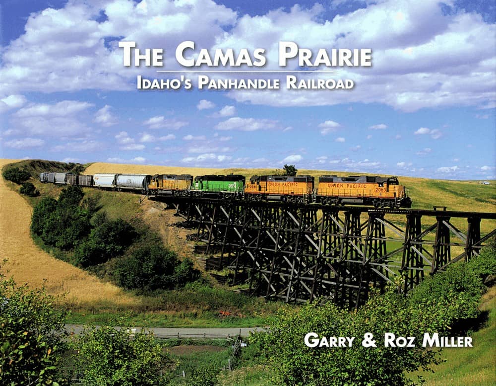 The Camas Prairie: Idaho's Panhandle Railroad - Arizona Hobbies LLC