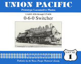 Union Pacific Prototype Locomotive Photos Volume 01: 0-6-0 Switcher - Arizona Hobbies LLC