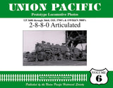 Union Pacific Prototype Locomotive Photos Volume 06: 2-8-8-0 Articulated - Arizona Hobbies LLC