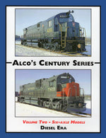 Alco's Century Series, Vol. 2: Six-Axle Models