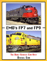 EMD's FP7 and FP9: The Dual-Service Cab Unit