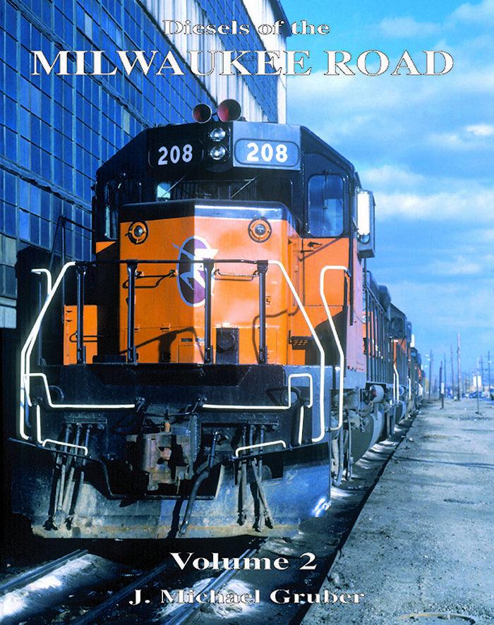 Diesels of the Milwaukee Road Volume 2
